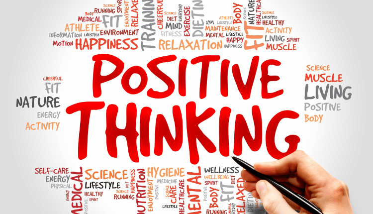 7 Simple Tips to Boost Your Positive Thinking